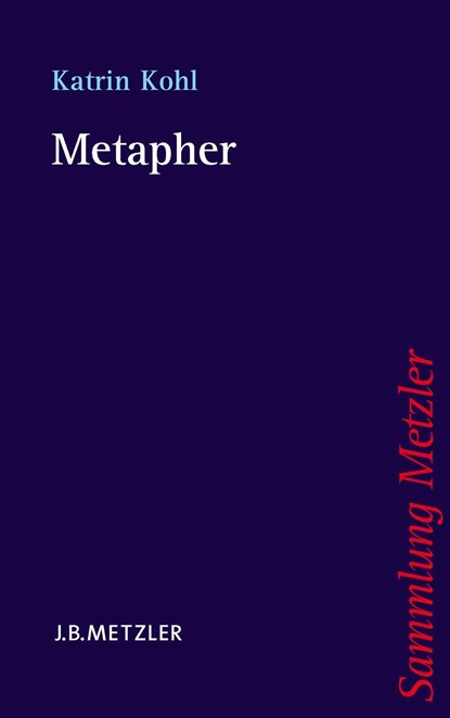 Metapher, Katrin Kohl - Paperback - 9783476103529