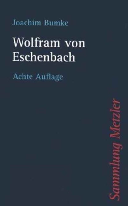 Wolfram von Eschenbach, Joachim Bumke - Paperback - 9783476180360