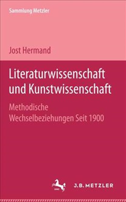 Literaturwissenschaft und Kunstwissenschaft, Jost Hermand - Paperback - 9783476991041