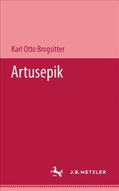 Artusepik, Karl Otto Brogsitter - Paperback - 9783476991140