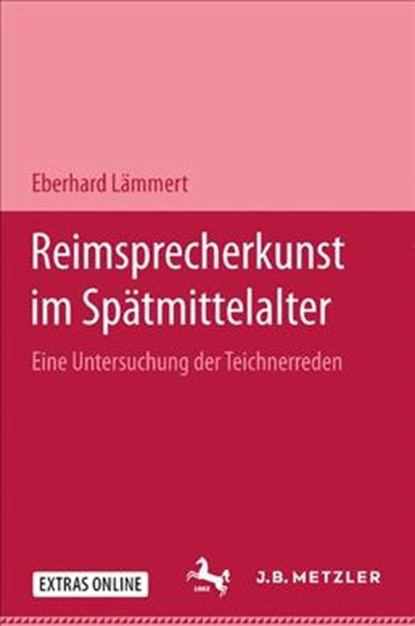 Reimsprecherkunst im Spatmittelalter, Eberhard Lammert - Gebonden - 9783476991386