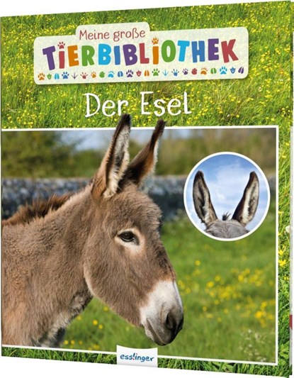 Meine große Tierbibliothek: Der Esel, Axel Gutjahr - Gebonden - 9783480236329