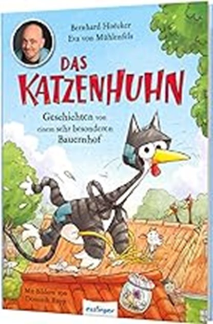 Das Katzenhuhn 1: Das Katzenhuhn, HOËCKER,  Bernhard ; Mühlenfels, Eva von - Gebonden - 9783480237982