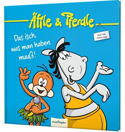 Äffle & Pferdle: Das isch, was man haben muuß!, Heiko Volz - Gebonden - 9783480238101