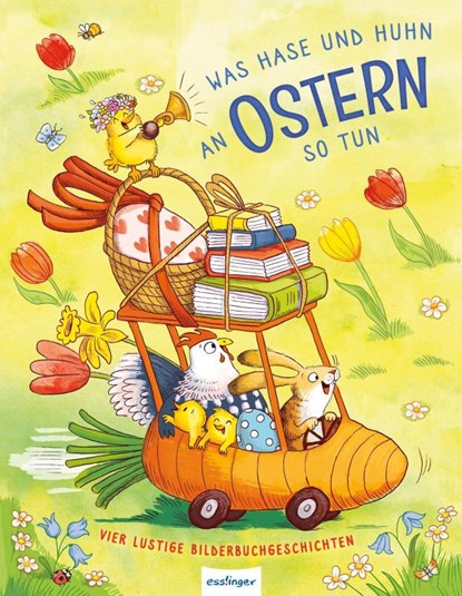 Was Hase und Huhn an Ostern so tun, Julia Klee ; Katalina Brause ; Fee Krämer ; Cee Neudert - Gebonden - 9783480239740
