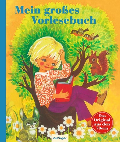 Kinderbücher aus den 1970er-Jahren: Mein großes Vorlesebuch, Grimm Brüder ; Theodor Storm ; Bruno Horst Bull - Gebonden - 9783480239788