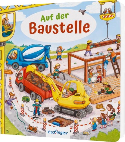 Auf der Baustelle - Mini, Sibylle Schumann - Gebonden - 9783480241330