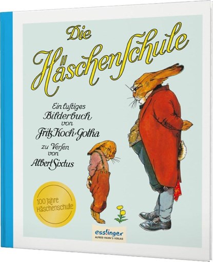 Die Häschenschule 1: Ein lustiges Bilderbuch, Albert Sixtus - Gebonden - 9783480400089