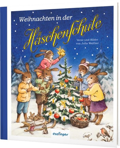 Die Häschenschule 8: Weihnachten in der Häschenschule, Julia Walther - Gebonden - 9783480401666