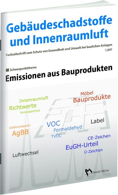 Gebäudeschadstoffe und Innenraumluft: Emissionen aus Bauprodukten, Hans-Dieter Bossemeyer ; Lothar Grün ; Gerd Zwiener - Paperback - 9783481035648