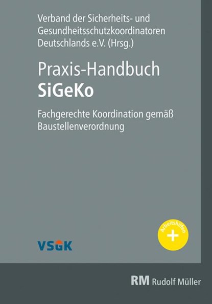 Praxis-Handbuch SiGeKo, Friedhelm Kring ;  F. Josef Follmann ;  Guido Meyer ;  Thomas Dudek - Gebonden - 9783481039424