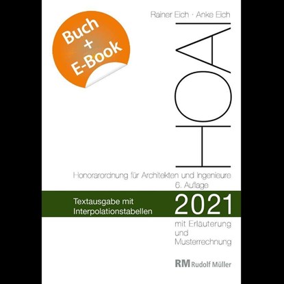 HOAI 2021 - Textausgabe mit Interpolationstabellen - mit E-Book (PDF), Rainer Eich ; Anke Eich - Paperback - 9783481042080