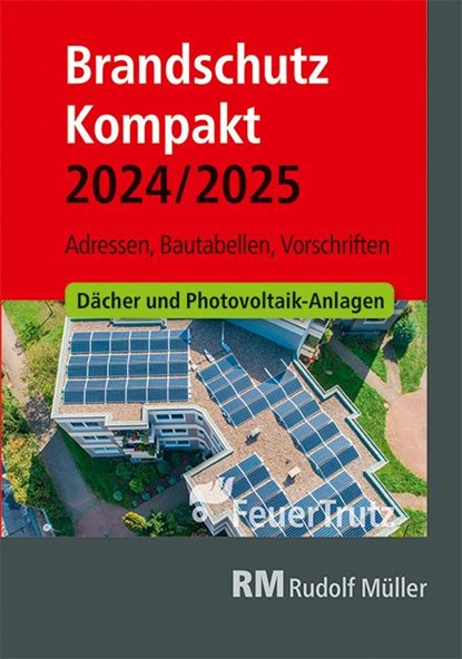 Brandschutz Kompakt 2024/2025, Achim Linhardt ; Lutz Battran - Paperback - 9783481046323
