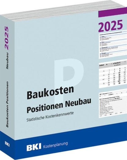 BKI Baukosten Neubau 2025 - Teil 3 Positionen, BKI Baukosteninformationszentrum Deutscher Architektenkammern - Paperback - 9783481049263