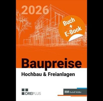 Baupreise für Hochbau und Freianlagen 2026 mit E-Book (PDF), Uwe Morell - Paperback - 9783481049416
