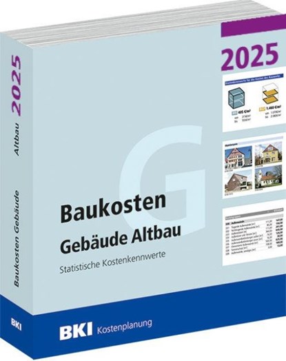 BKI Baukosten Gebäude Altbau 2025, BKI Baukosteninformationszentrum Deutscher Architektenkammern - Paperback - 9783481049614