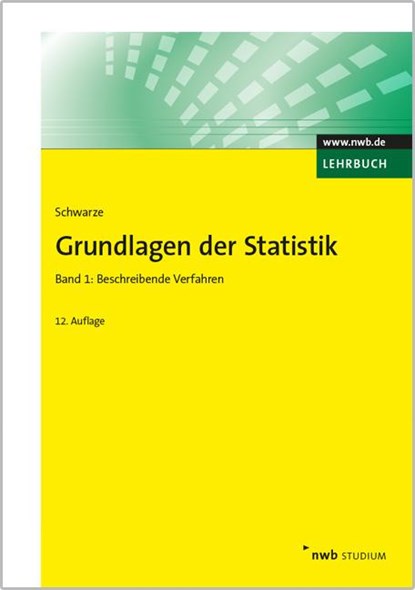 Grundlagen der Statistik 1, Jochen Schwarze - Paperback - 9783482594823