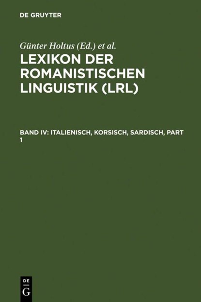 Italienisch, Korsisch, Sardisch, Günter Holtus ; Christian Schmitt ; Michael Metzeltin - Gebonden - 9783484502345