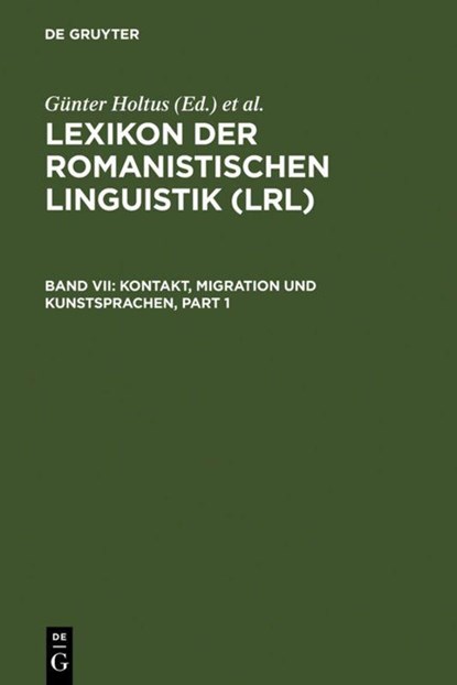 Kontakt, Migration Und Kunstsprachen, Gunter Holtus ; Michael Metzeltin ; Christian Schmitt - Gebonden - 9783484502376