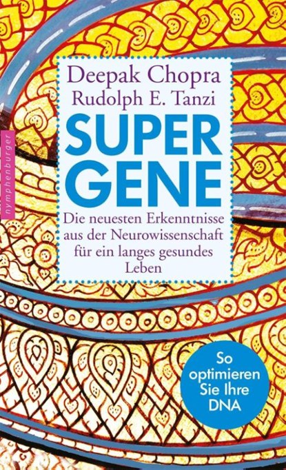 Super-Gene, Deepak Chopra ; Rudolph E. Tanzi - Gebonden - 9783485028585