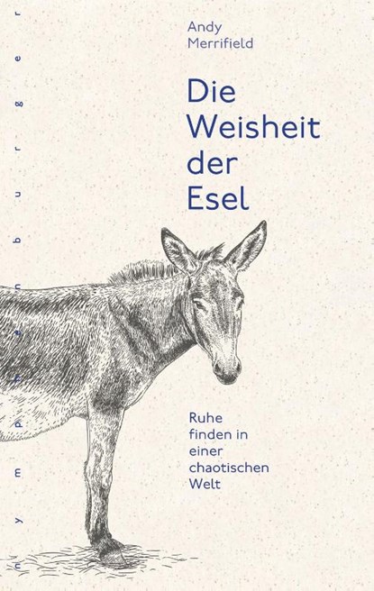 Die Weisheit der Esel, Andy Merrifield - Gebonden - 9783485029803