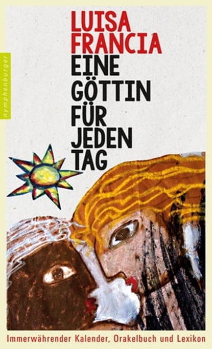Eine Göttin für jeden Tag, Luisa Francia - Ebook - 9783485061384