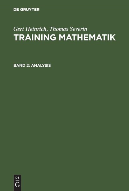 Training Mathematik, Band 2, Analysis, Gert (Leibniz Institute of Polymer Research Dresden Dresden Germany) Heinrich ; Thomas Severin - Gebonden - 9783486238921