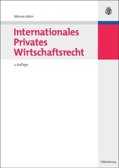 Internationales Privates Wirtschaftsrecht, Menno Aden - Paperback - 9783486589528