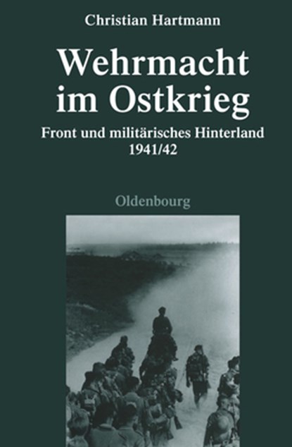 Wehrmacht Im Ostkrieg, Christian Hartmann - Gebonden - 9783486702255