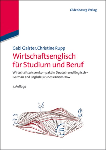 Wirtschaftsenglisch fur Studium und Beruf, Gabi Galster ; Christine Rupp - Gebonden - 9783486726558