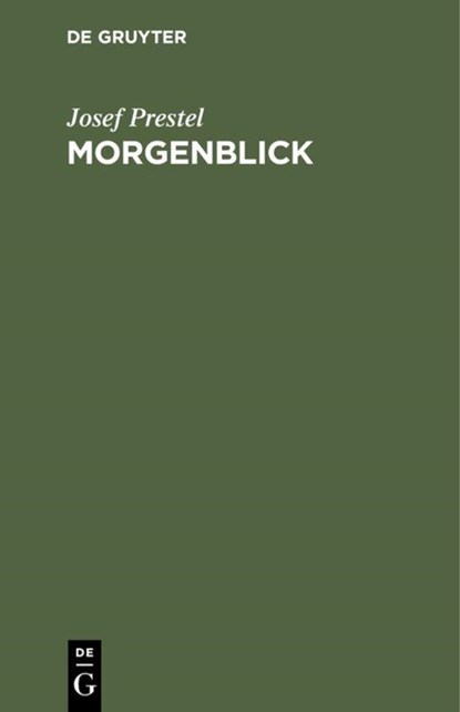 Morgenblick, Josef Prestel - Gebonden - 9783486769746