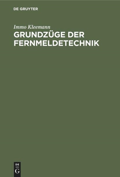 Grundzuge Der Fernmeldetechnik, Immo Kleemann - Gebonden - 9783486775433