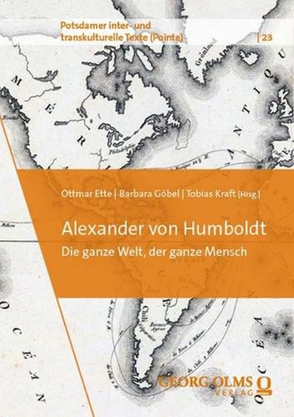 Alexander von Humboldt, Ottmar Ette ; Barbara Göbel ; Tobias Kraft - Paperback - 9783487167084