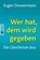 Wer hat, dem wird gegeben, Eugen Drewermann - Gebonden - 9783491210042
