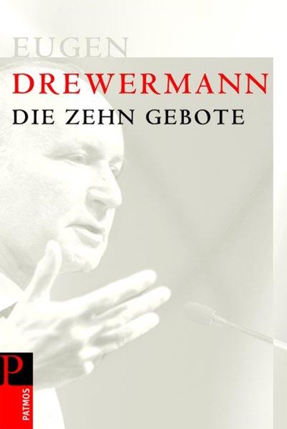 Die zehn Gebote, Eugen Drewermann - Paperback - 9783491210110