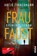 Frau Faust, Antje Zimmermann - Paperback - 9783492062442