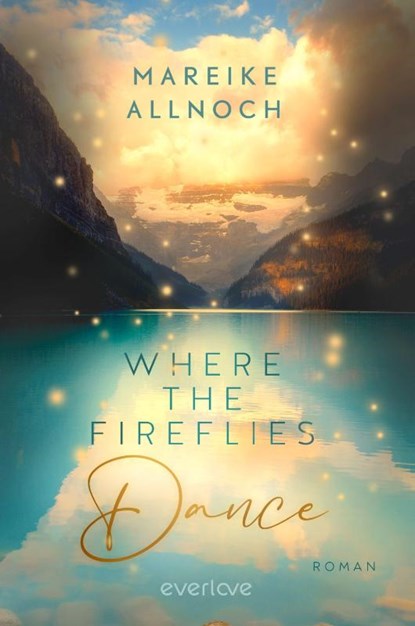 Where the Fireflies Dance, Mareike Allnoch - Paperback - 9783492063326