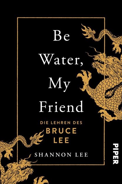 Be Water, My Friend, Shannon Lee - Paperback - 9783492063524