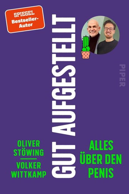 Gut aufgestellt. Alles über den Penis, Oliver Stöwing ; Volker Wittkamp - Paperback - 9783492064576