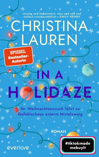 In a Holidaze - Ihr Weihnachtswunsch führt zu Gefühlschaos unterm Mistelzweig, Christina Lauren - Paperback - 9783492064965