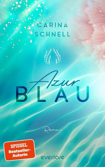 Azurblau, Carina Schnell - Paperback - 9783492065016
