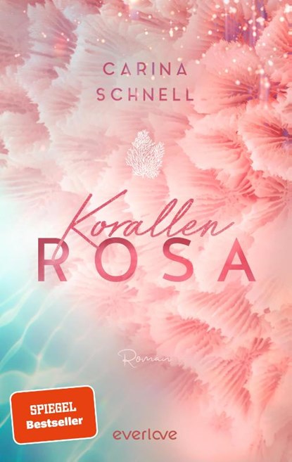 Korallenrosa, Carina Schnell - Paperback - 9783492065023