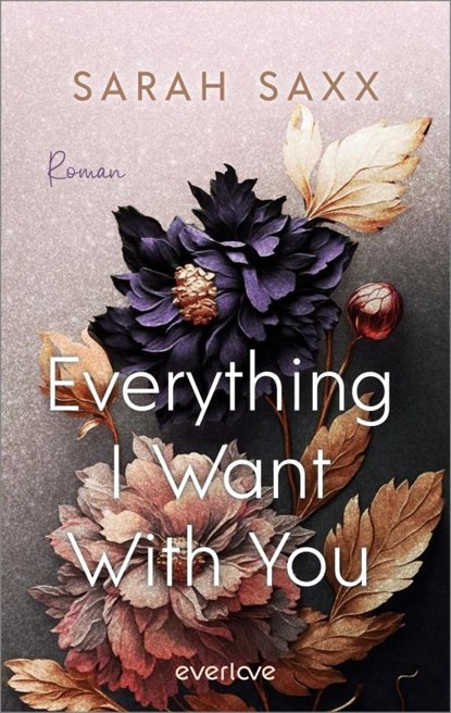 Everything I Want With You, Sarah Saxx - Paperback - 9783492065344