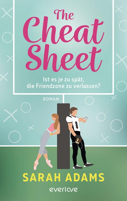 The Cheat Sheet - Ist es je zu spät, die Friendzone zu verlassen?, Sarah Adams - Paperback - 9783492065702