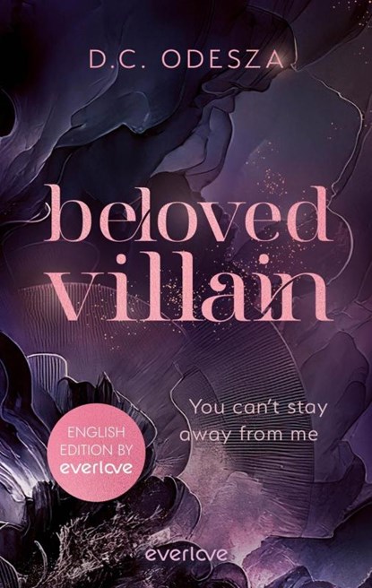 Beloved Villain - You can't stay away from me (English Edition), D. C. Odesza - Paperback - 9783492066044