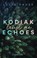 Kodiak Echoes - Trust me, Julia Pauss - Paperback - 9783492066327