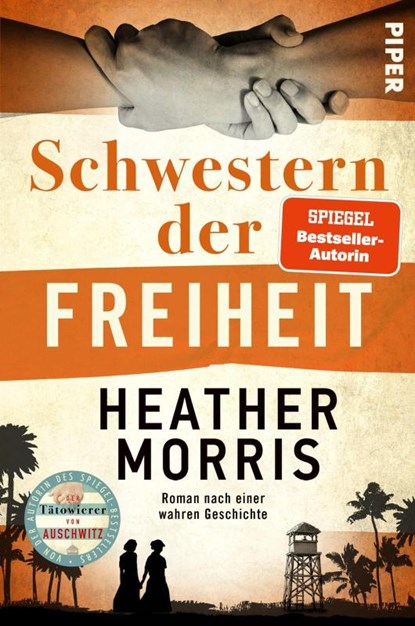 Schwestern der Freiheit, Heather Morris - Paperback - 9783492066365