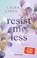 Resist Me Less, Laura Labas - Paperback - 9783492066921