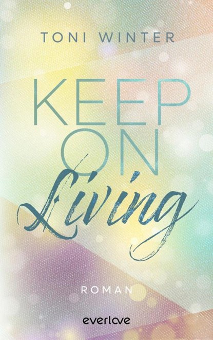 Keep on Living, Toni Winter - Paperback - 9783492069519