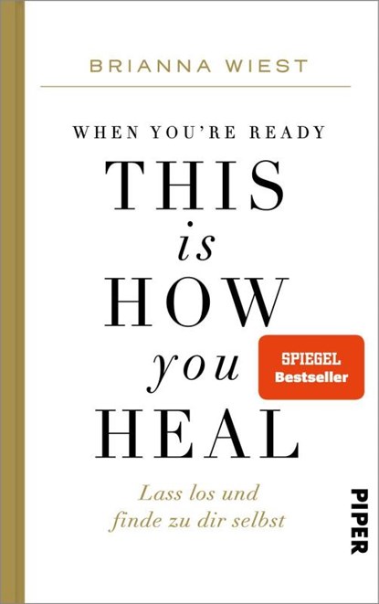 When You're Ready, This Is How You Heal, Brianna Wiest - Gebonden - 9783492071611